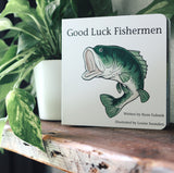 “ Good Luck Fisherman ” Book