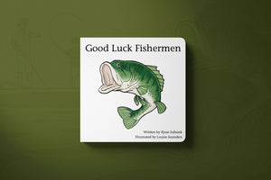 “ Good Luck Fisherman ” Book